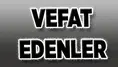 5 Haziran Aramızdan Ayrılanlar