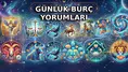 29 Ağustos 2026 Günlük Burç Yorumları: Aşk, Para, Kariyer ve Sağlıkta Yeni Mesajlar