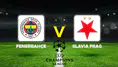 Fenerbahçe, Bugün Slavia Prag’ı Konuk Ediyor