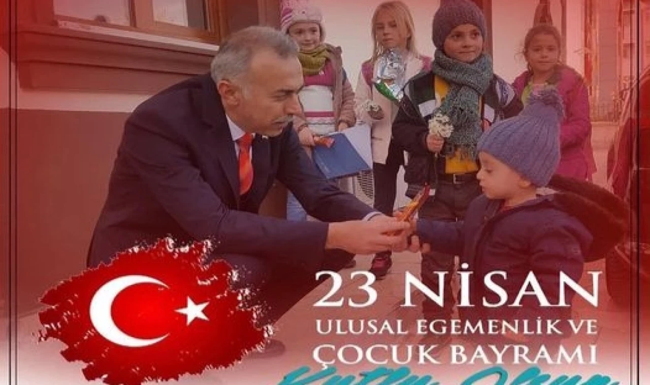 ÖZTÜRK’ DEN 23 NİSAN MESAJI