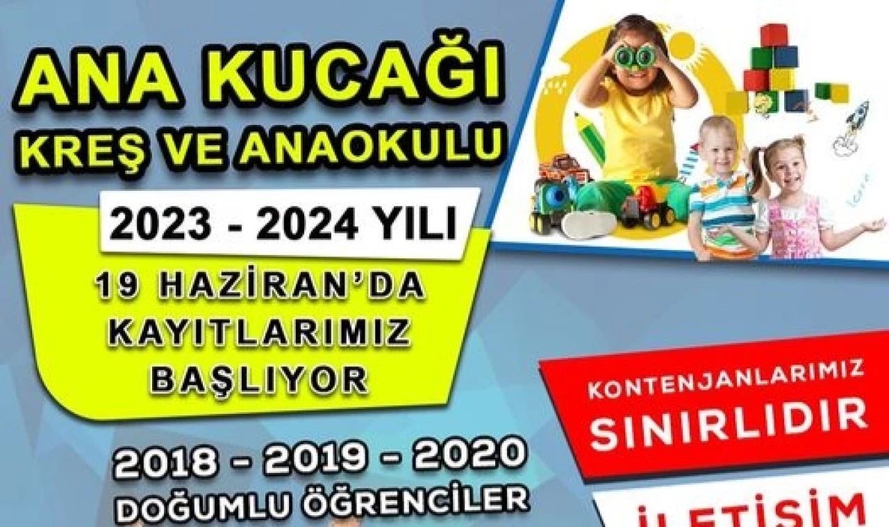 ANA KUCAĞI KREŞ VE ANAOKULU KAYITLARI BAŞLIYOR