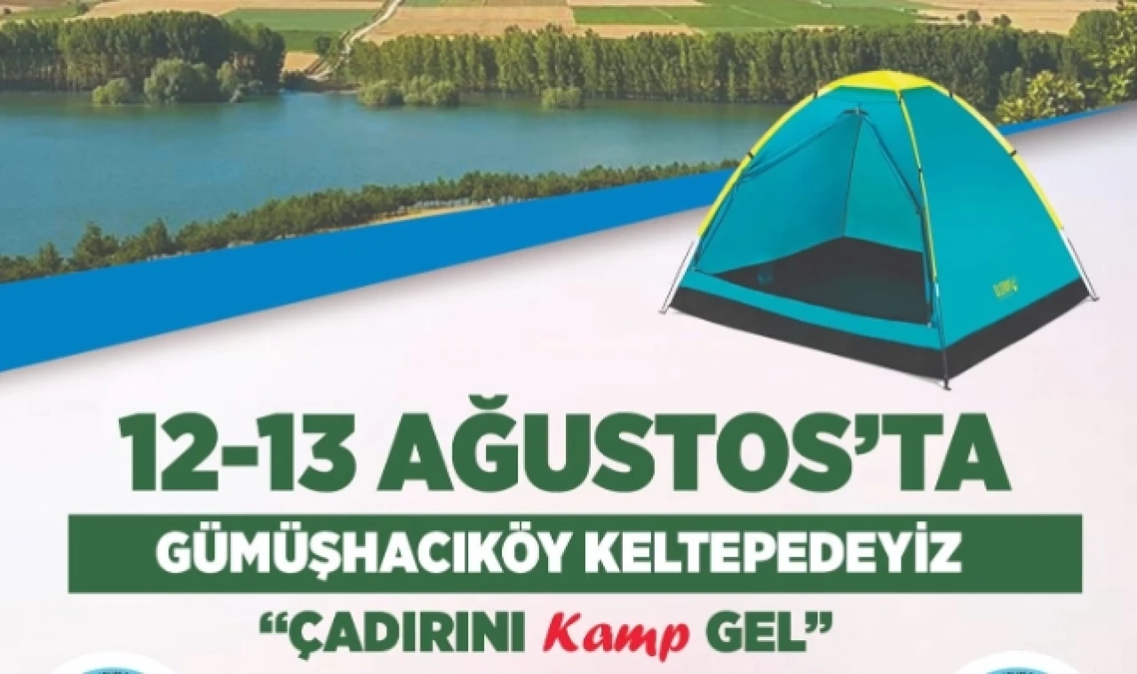 'Çadırını "kamp" Gel'