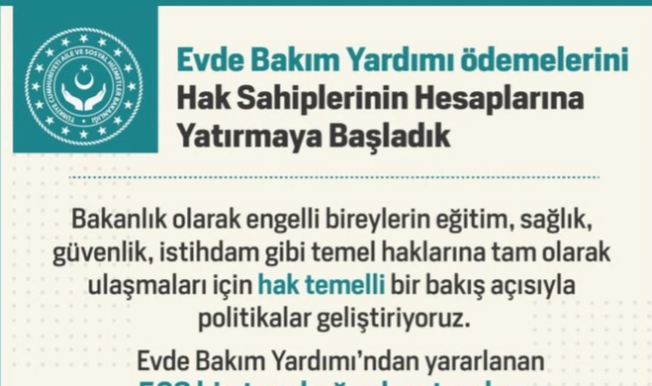 Evde Bakım Yardımları Ödenmeye Başlandı