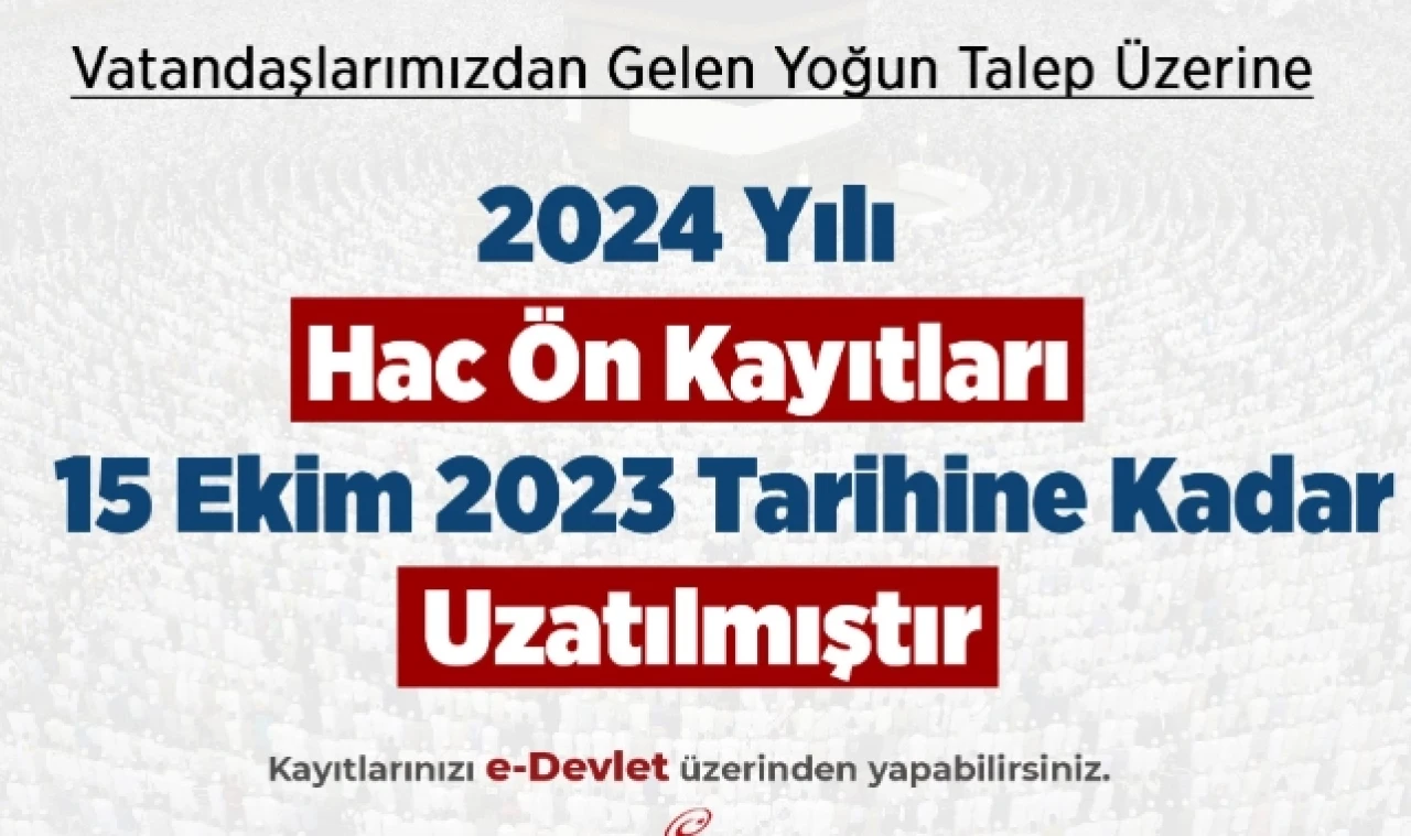 Hac ön kayıt tarihi uzatıldı!