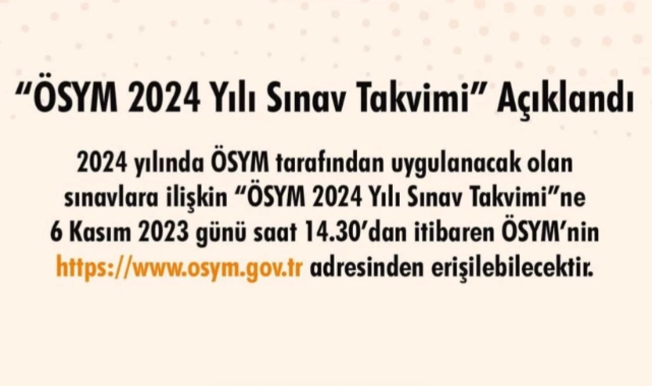 ÖSYM 2024 yılı sınav takvimini açıkladı
