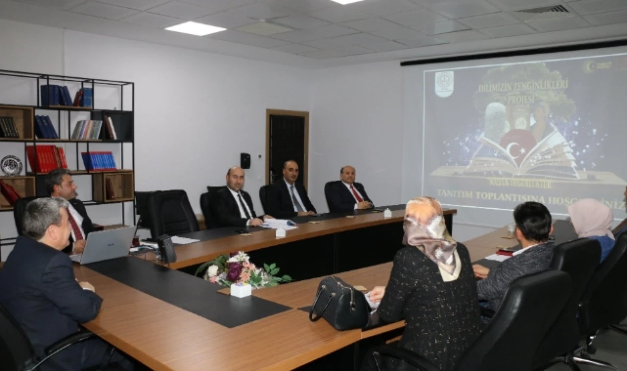 Dilimizin zenginlikleri projesi tanıtım toplantısı yapıldı