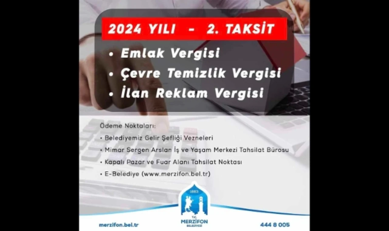 Emlak, çevre ve reklam vergi ödemeleri başladı!
