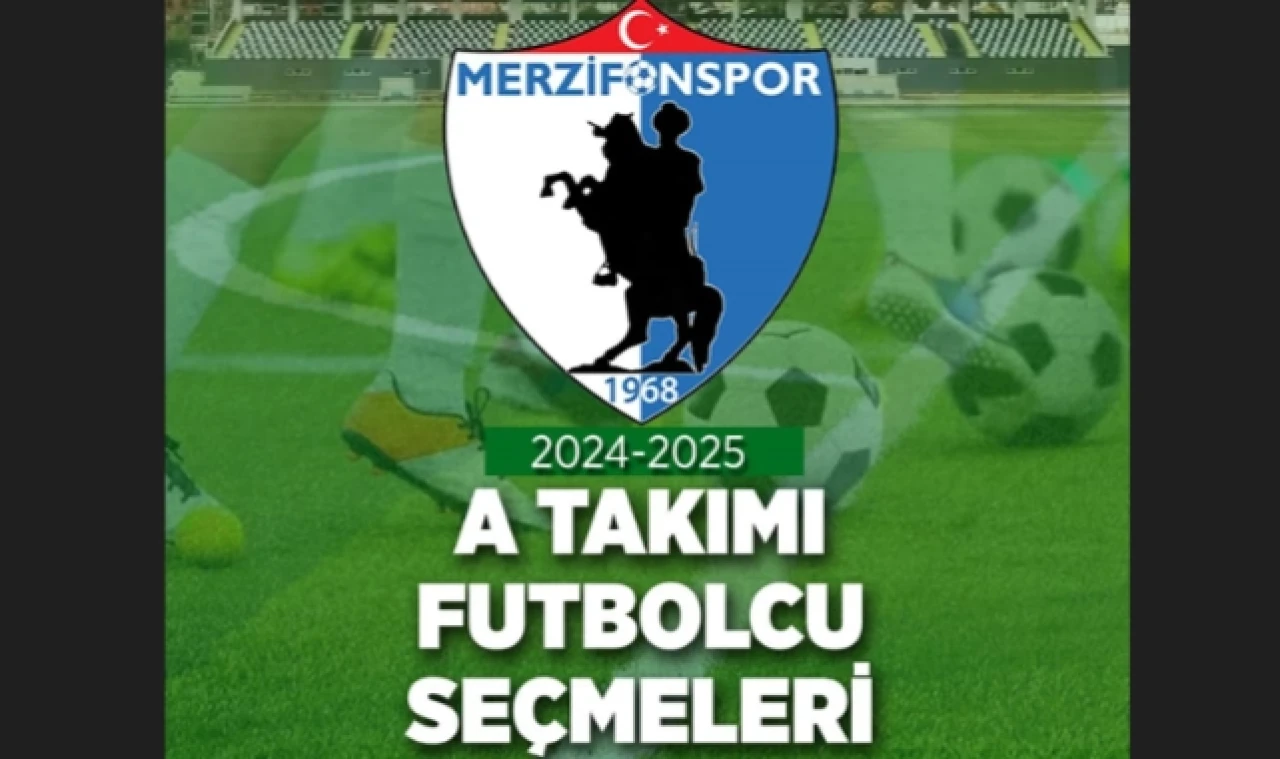A takımı futbolcu seçmeleri başlıyor