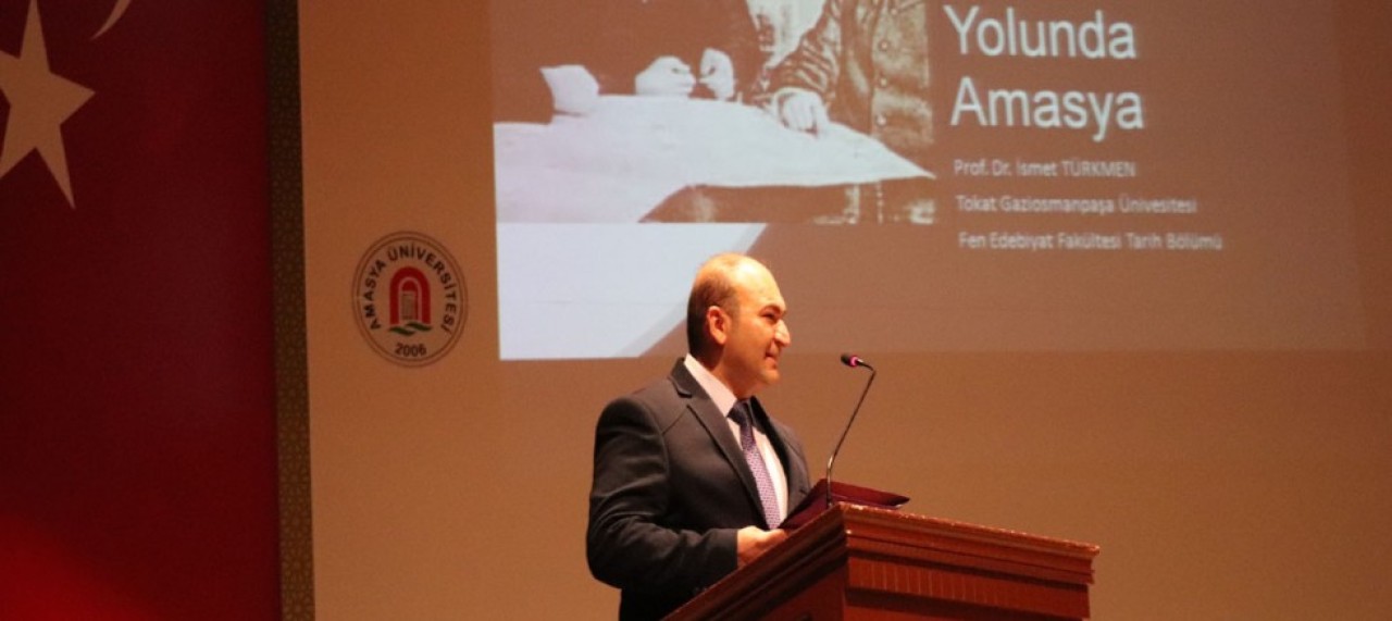 MİLLÎ MÜCADELE YOLUNDA AMASYA KONULU KONFERANS DÜZENLENDİ