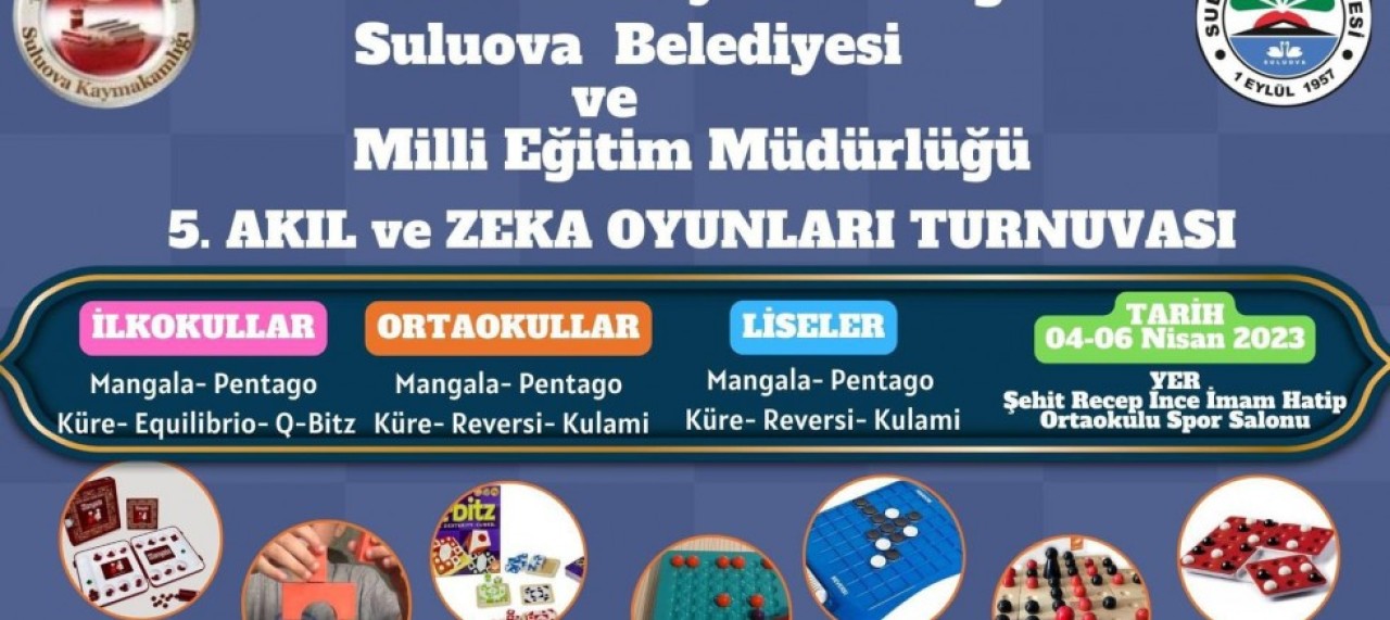 SULUOVA’DA “AKIL VE ZEKA OYUNLARI TURNUVASI” BAŞLADI