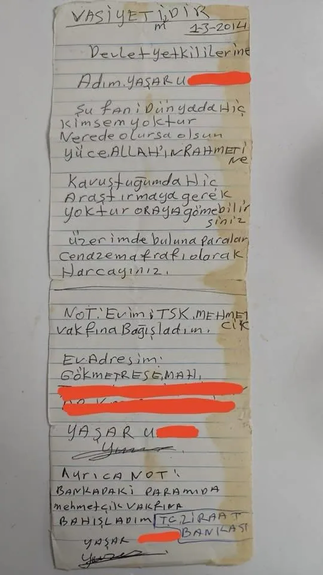 Tüm mal varlığını TSK'ya bağışladı.