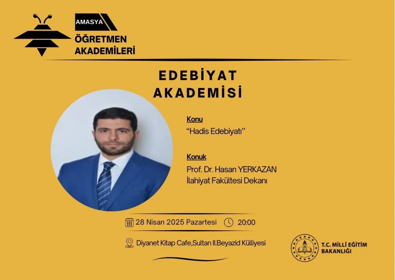Amasya’da Edebiyat Akademisi'nde “Hadis Edebiyatı” Konusu Ele Alınacak