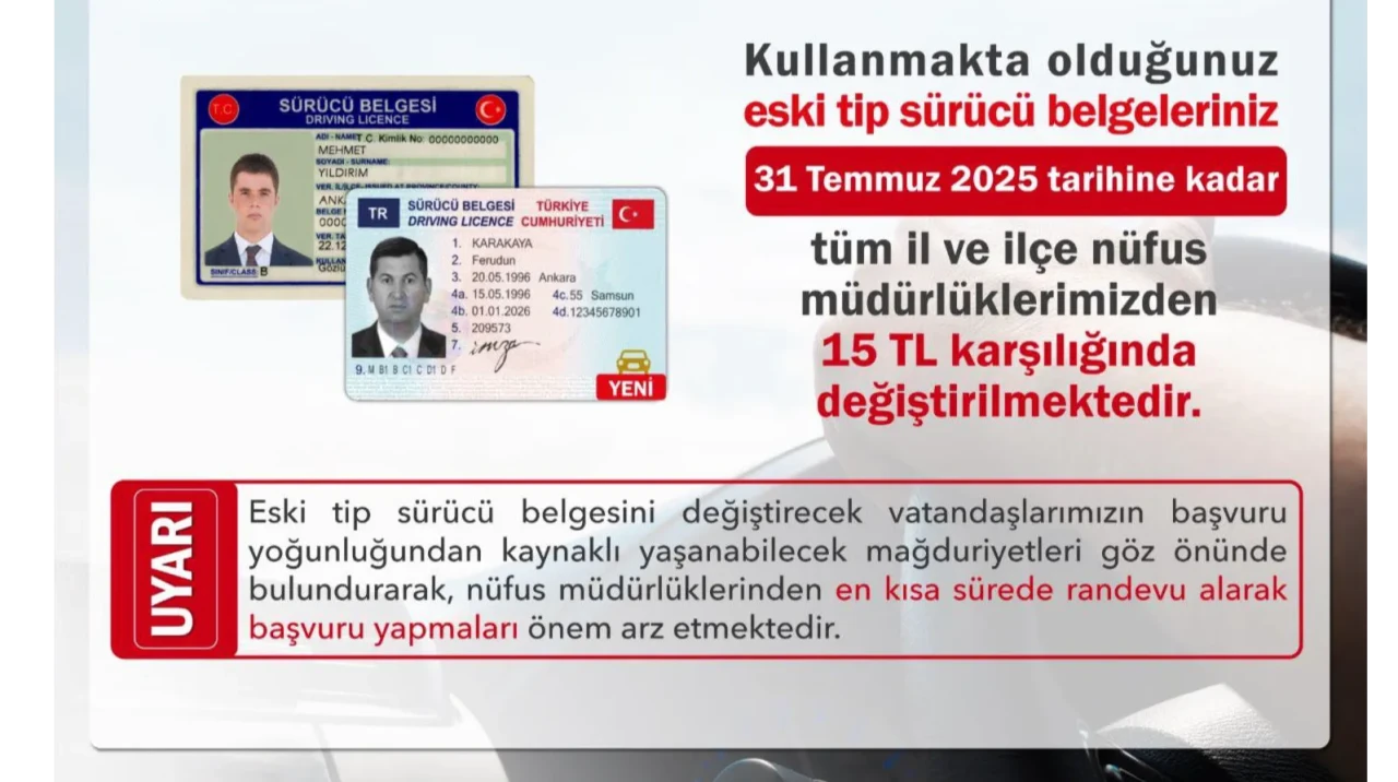 Ehliyet Değişiminde Son Tarih: 31 Temmuz 2025!