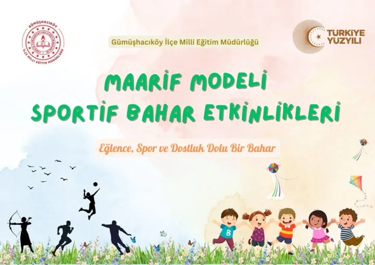 Gümüşhacıköy’de “Türkiye Yüzyılı Maarif Modeli Sportif Bahar Etkinlikleri” Başlıyor