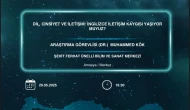 Amasya’da TÜBİTAK Bilim Söyleşisi: İngilizce İletişim Kaygısı Masaya Yatırılacak