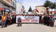 Gümüşhacıköy’de “Madene Hayır” Yürüyüşü