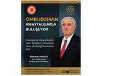 Kamu Başdenetçisi Mehmet Akarca Amasya’da Vatandaşlarla Buluşacak