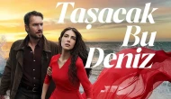 Taşacak Bu Deniz Bu Akşam Yayınlanacak mı?
