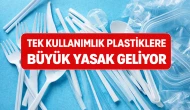 Tek Kullanımlık Plastiklere Büyük Yasak Geliyor