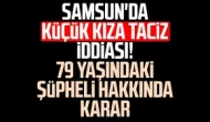 Küçük kıza taciz iddiasında 79 yaşındaki şüpheliye adli kontrol