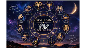 5 Eylül 2026 Burç Yorumları: Bugün Bazı Burçların Hayatı Değişebilir!