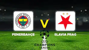 Fenerbahçe, Bugün Slavia Prag’ı Konuk Ediyor