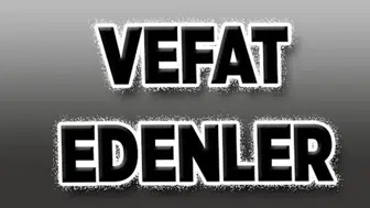 5 Haziran Aramızdan Ayrılanlar