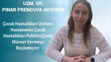 Devlet Hastanesine Yeni Çocuk Doktoru