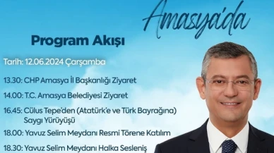 CHP Genel Başkanı Özgür Özel Amasya'ya Geliyor