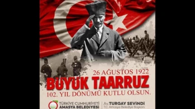 Sevindi; "Büyük Taarruz'un 102. yıl dönümünü gururla kutluyoruz"