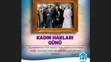 "5 Aralık Kadın Hakları Günü Kutlu Olsun"