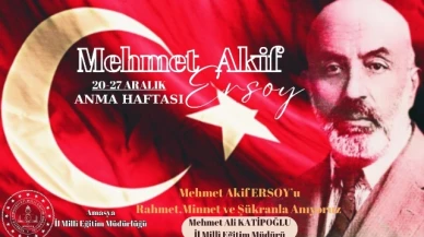 "Mehmet Akif Ersoy'u gelecek nesillere aktarma gayretindeyiz"