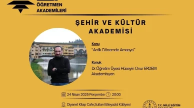 “Antik Dönemde Amasya” Konusu, Öğretmen Akademileri’nde Masaya Yatırılıyor