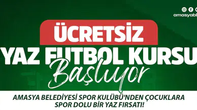 Amasya’da Ücretsiz Futbol Kursu Başlıyor!