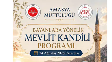 Amasya’da Hanımlara Özel Mevlit Kandili Programı Düzenlenecek