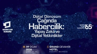 Basın İlan Kurumu, dijital dönüşüm ekseninde haberciliğin geleceğini ele alıyor