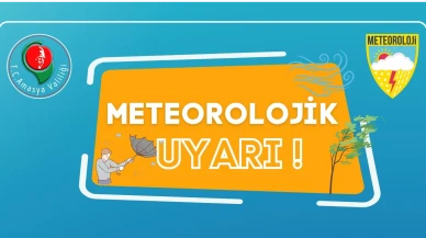 Amasya İçin Meteorolojik Uyarı