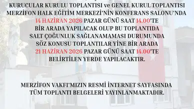 MERZİFON VAKFI’NDAN GENEL KURUL DUYURUSU