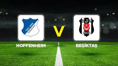 Beşiktaş, Hoffenheim Deplasmanında Sahaya Çıkıyor