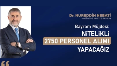 Bakan Nebati nitelikli personel alımı yapacaklarını bildirdi