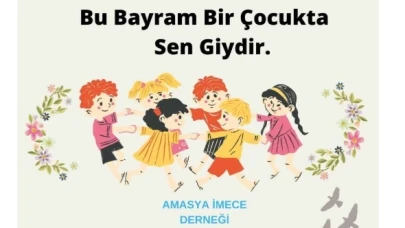 ‘BAYRAMDA BİR ÇOCUK DA SEN GİYDİR’