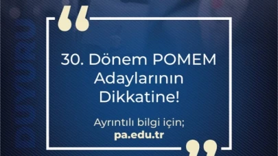 POMEM 10 BİN ÖĞRENCİ ALIMI YAPACAK