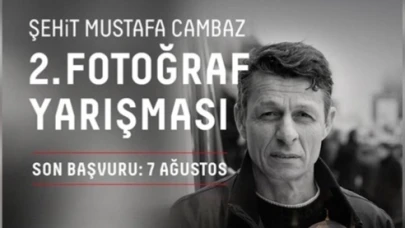 "Şehit Mustafa Cambaz Fotoğraf Yarışması" başvuruları başladı