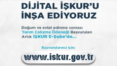 Başvurular İŞKUR E-Şube’den yapılabilecek