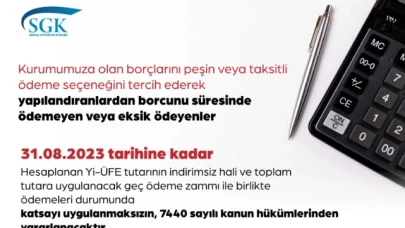 31 Ağustos’a kadar uzatıldı!