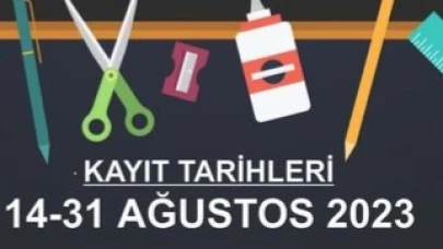 Kayıtlar 14 Ağustos’ta başlayacak