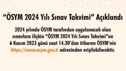 ÖSYM 2024 yılı sınav takvimini açıkladı