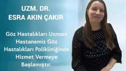 Göz Hastalıkları Uzmanı Görevine Başladı