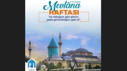 "Hazreti Mevlana'nın 751. Vuslat Yıldönümü'nde O'nu rahmetle anıyorum"