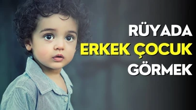 Rüyada Erkek Çocuğu Görmek Tesadüf mü, Uyarı mı?